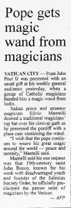 Pope gets magic wand from magicians